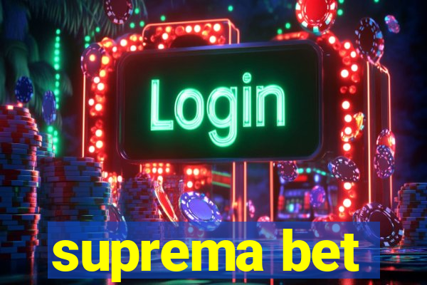 suprema bet